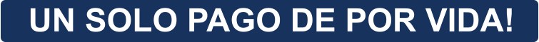 UN SOLO PAGO DE POR VIDA!
